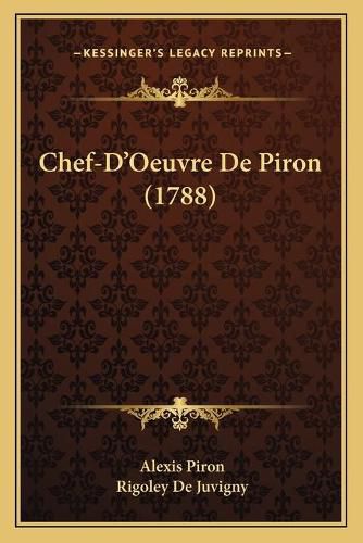 Chef-D'Oeuvre de Piron (1788)