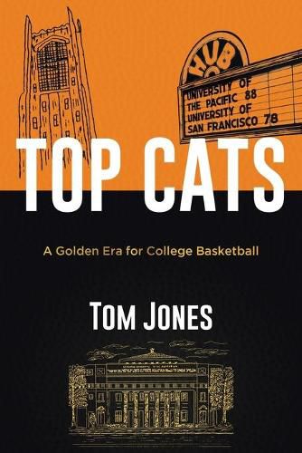 Cover image for Top Cats: A Golden Era for College Basketball