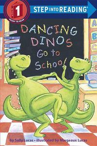 Cover image for Dancing Dinos Go to School