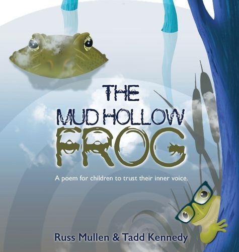 The Mud Hollow Frog