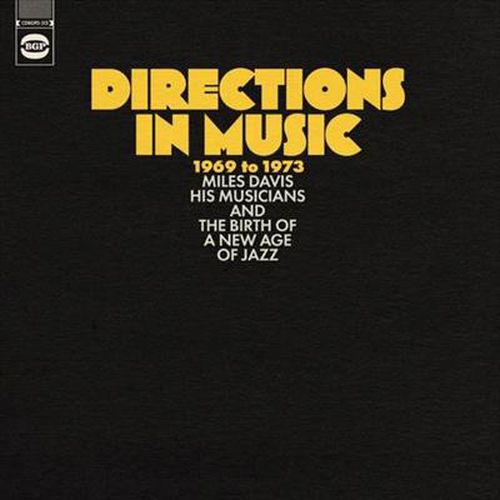 Directions In Music 1969-73