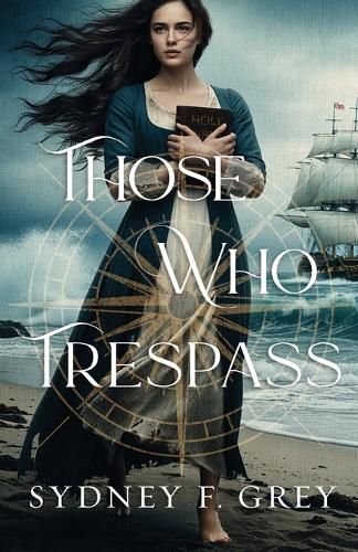 Cover image for Those Who Trespass