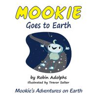 Cover image for Mookie Goes to Earth