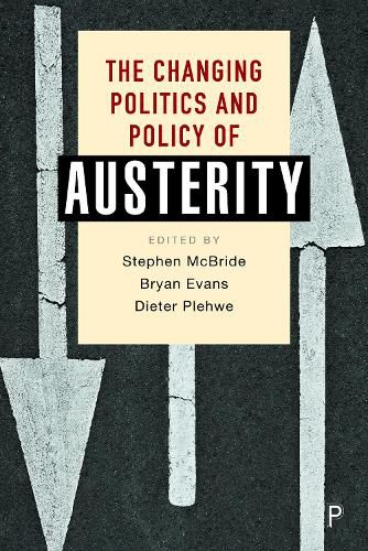 Cover image for The Changing Politics and Policy of Austerity