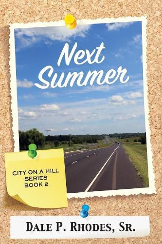 Next Summer: City On A Hill Series Book 2