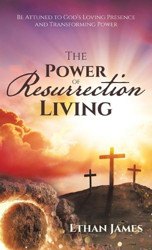 Cover image for The Power of Resurrection Living