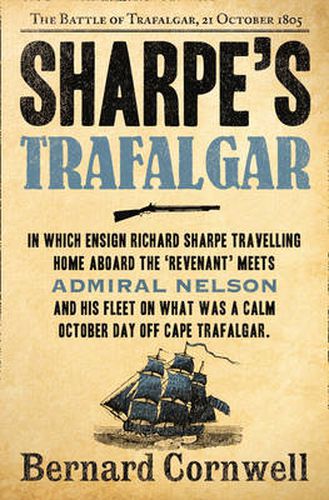 Sharpe's Trafalgar: The Battle of Trafalgar, 21 October 1805