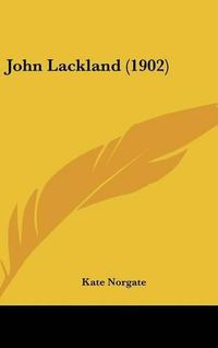 Cover image for John Lackland (1902)