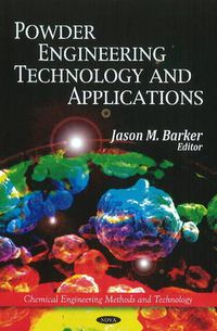 Cover image for Powder Engineering, Technology & Applications
