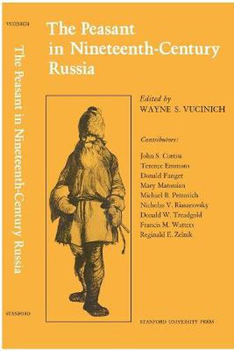 Cover image for The Peasant in Nineteenth-Century Russia