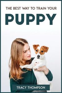 Cover image for The Best Way to Train Your Puppy