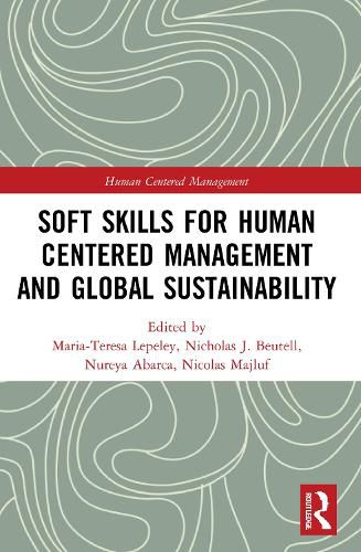 Soft Skills for Human Centered Management and Global Sustainability