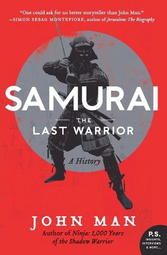 Cover image for Samurai: The Last Warrior: A History