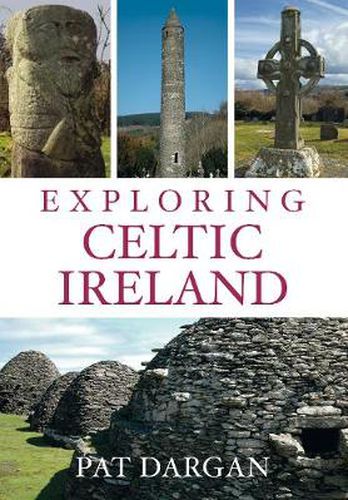 Cover image for Exploring Celtic Ireland