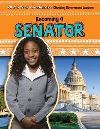 Cover image for Becoming a Senator