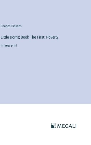 Cover image for Little Dorrit; Book The First