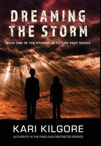 Cover image for Dreaming the Storm