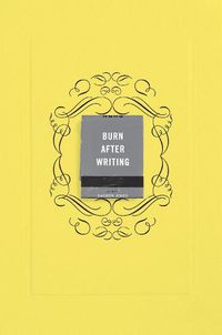 Cover image for Burn After Writing (Yellow)