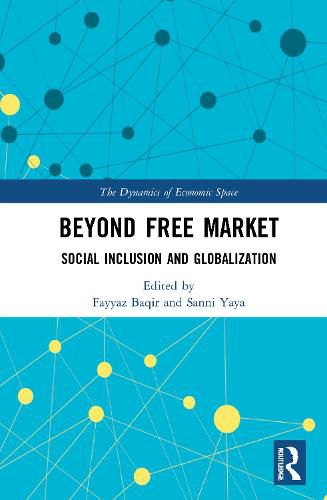 Cover image for Beyond Free Market: Social Inclusion and Globalization