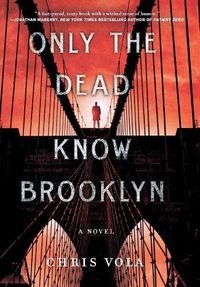 Cover image for Only the Dead Know Brooklyn