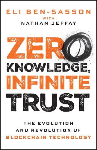 Cover image for Zero Knowledge, Infinite Trust