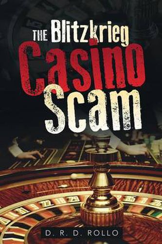 Cover image for The Blitzkrieg Casino Scam