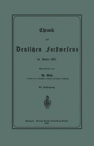 Chronik Des Deutschen Forstwesens Im Jahre 1885