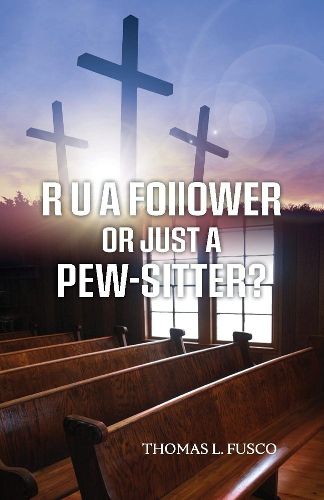 Cover image for R  U  A Follower or Just A Pew-Sitter?