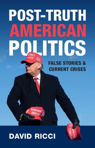 Cover image for Post-Truth American Politics