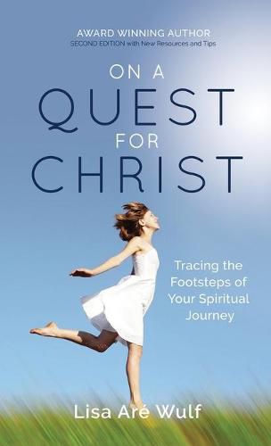 Cover image for On a Quest for Christ: Tracing the Footsteps of Your Spiritual Journey