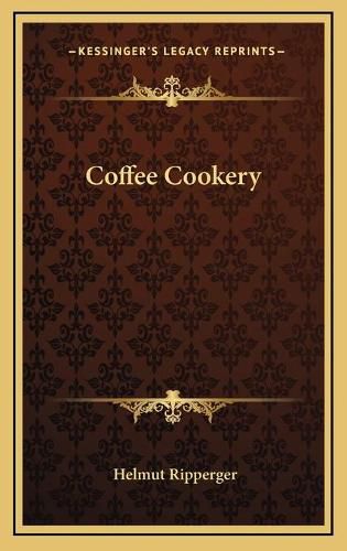 Cover image for Coffee Cookery