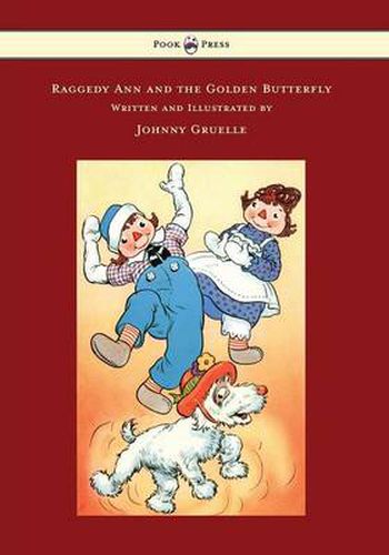 Cover image for Raggedy Ann and the Golden Butterfly - Illustrated by Johnny Gruelle