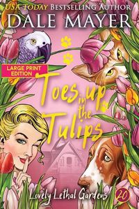 Cover image for Toes up in the Tulips