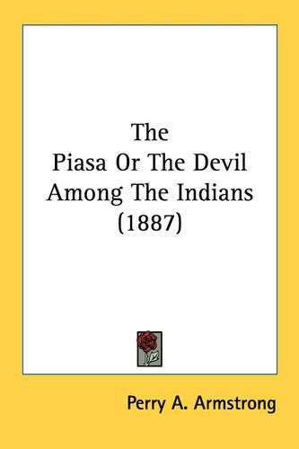 The Piasa or the Devil Among the Indians (1887)