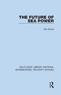 Cover image for The Future of Sea Power