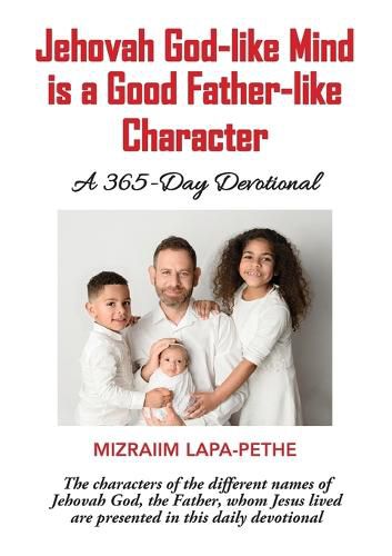 Cover image for Jehovah God-like mind is a Good Father-like Character