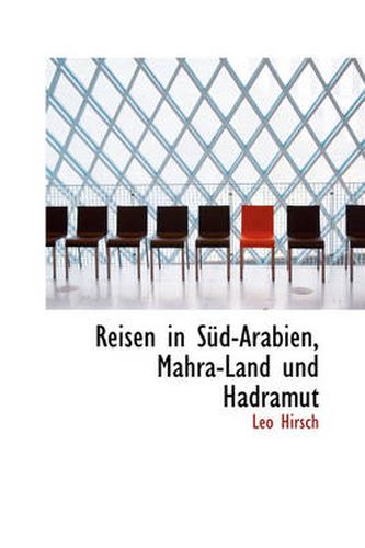 Cover image for Reisen in Sud-Arabien, Mahra-Land Und Hadramut