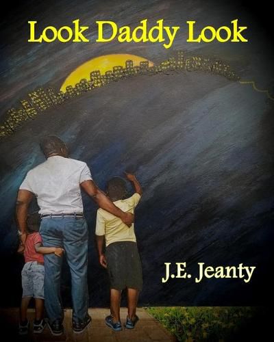 Cover image for Look Daddy Look