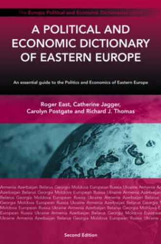 Cover image for A Political and Economic Dictionary of Eastern Europe