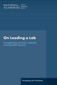 Cover image for On Leading a Lab: Strengthening Scientific Leadership in Responsible Research