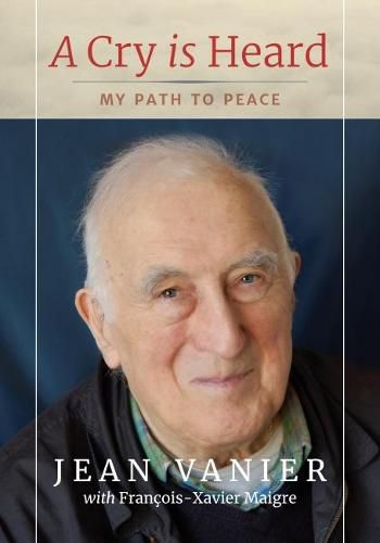 Cover image for A Cry Is Heard: My path to peace