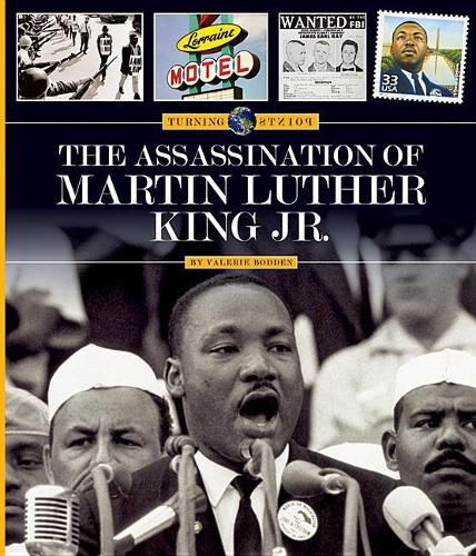 The Assassination of Martin Luther King Jr.