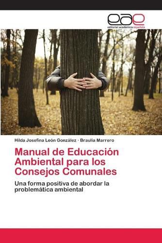 Cover image for Manual de Educacion Ambiental para los Consejos Comunales