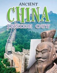 Cover image for Ancient China Inside Out