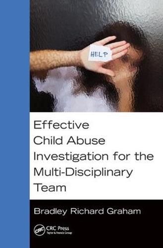 Cover image for Effective Child Abuse Investigation for the Multi-Disciplinary Team