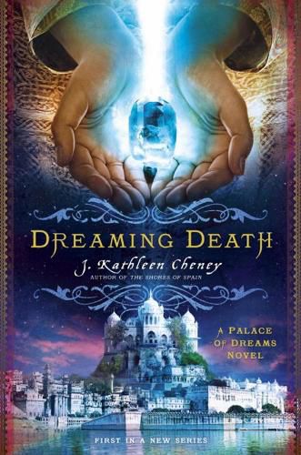 Cover image for Dreaming Death: A Palace of Dreams Novel