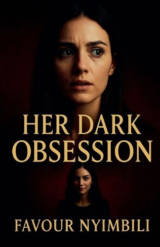 Cover image for Her Dark Obsession