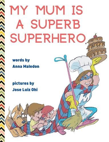 Cover image for My Mum is a Superb Superhero