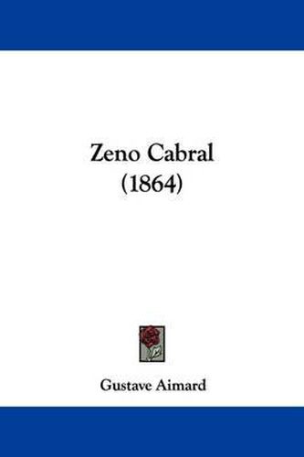 Cover image for Zeno Cabral (1864)