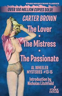 Cover image for The Lover / The Mistress / The Passionate